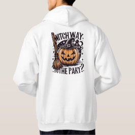 Sudadera ¿Camino De Bruja Al Fiesta?