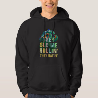 Sudadera Camión divertido que me ven ROLLIN' Hatin' Thi