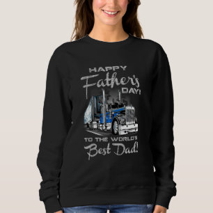 Sudadera Camionero Feliz Día De Los Padres Al Mundo Mejor P