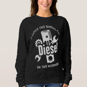 Sudadera Camionero Me Encanta El Olor Del Diesel Por La Mañ