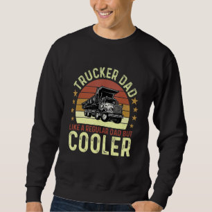 Sudadera Camionero Retro De Conductor Papá Sólo Un Padre Re