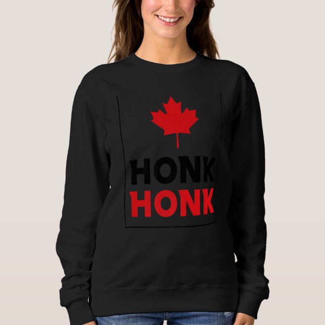 Sudadera Camioneros canadienses de Honk honk gobiernan una  (Anverso)