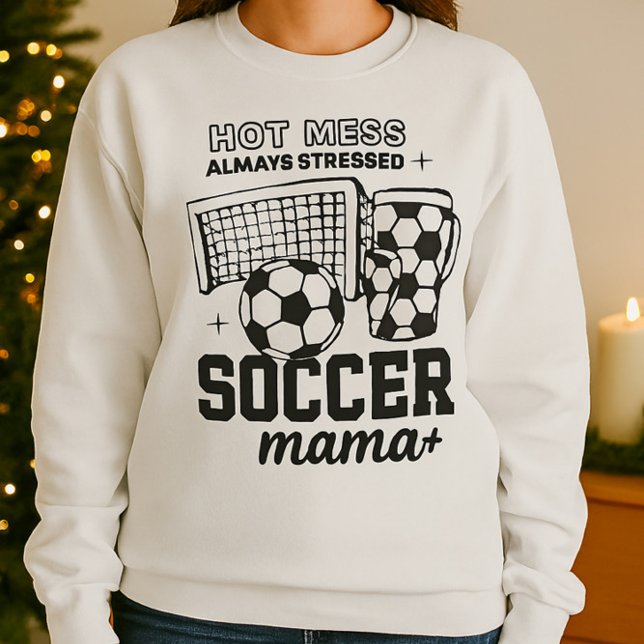 Sudadera Camisas de mamá - Diseño de Hot Mess siempre estre (Subido por el creador)