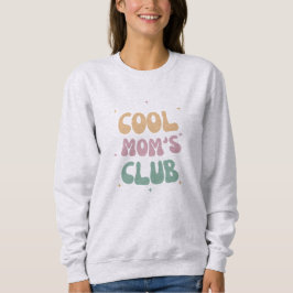 Sudadera Camisas del Día de la Madre en el Club de Guay