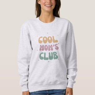Sudadera Camisas del Día de la Madre en el Club de Guay