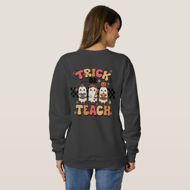 Sudadera Camisas Dulces De Halloween Para Profesores De Tru (Reverso completo)