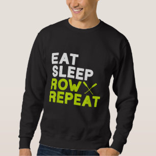 Sudadera Camisas Rociosas Comen Fila De Sueño Repetir Bote