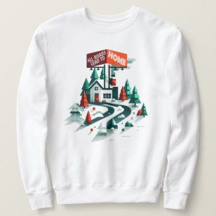 Sudadera Camisas suaves - Todas las carreteras llevan a cas