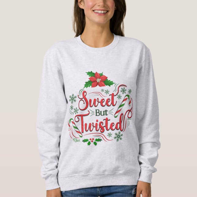 Sudadera Camisas sudorosas para Navidades dulces pero torci (Anverso)