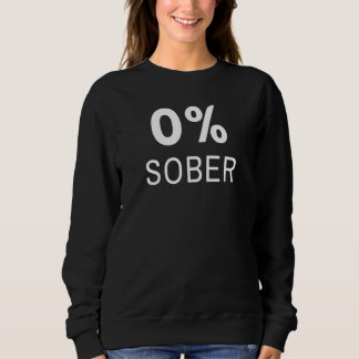 Sudadera Camiseta 0 Por Ciento Sobrio