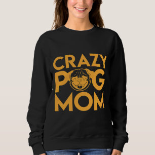 Sudadera Camiseta 661 de Pug Mom Classic