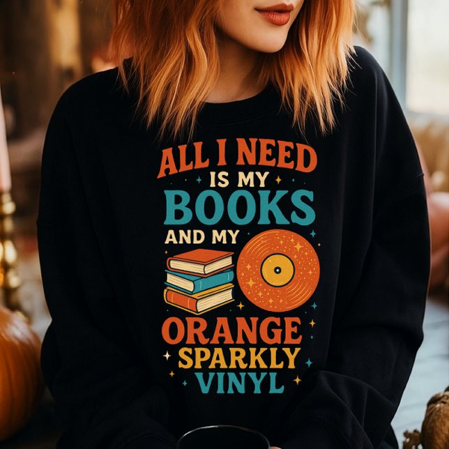 Sudadera Camiseta Amantes de Libros, todo lo que Necesito s (Subido por el creador)