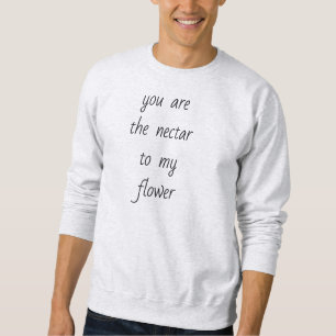 Sudadera Camiseta básica de hombre Nectar To My Flower