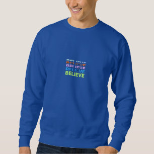 Sudadera Camiseta Believe Typography Camiseta motivaciona