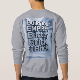 Sudadera Camiseta construye tu reino, ladrillo por ladrillo