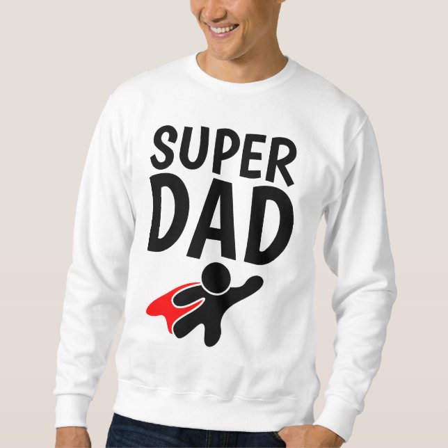 Sudadera Camiseta DAD divertida SUPER HERO DAD (Anverso)