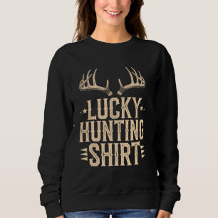 Sudadera Camiseta de caza afortunada Ciervo macho Cazador d