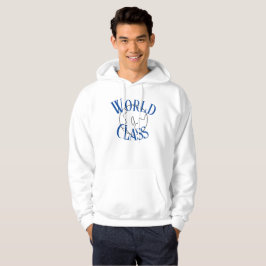 Sudadera Camiseta de clase mundial