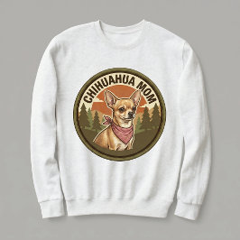 Sudadera Camiseta de cuello redondo para mamá de Chihuahua 