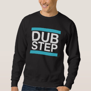 Sudadera Camiseta de Dubstep