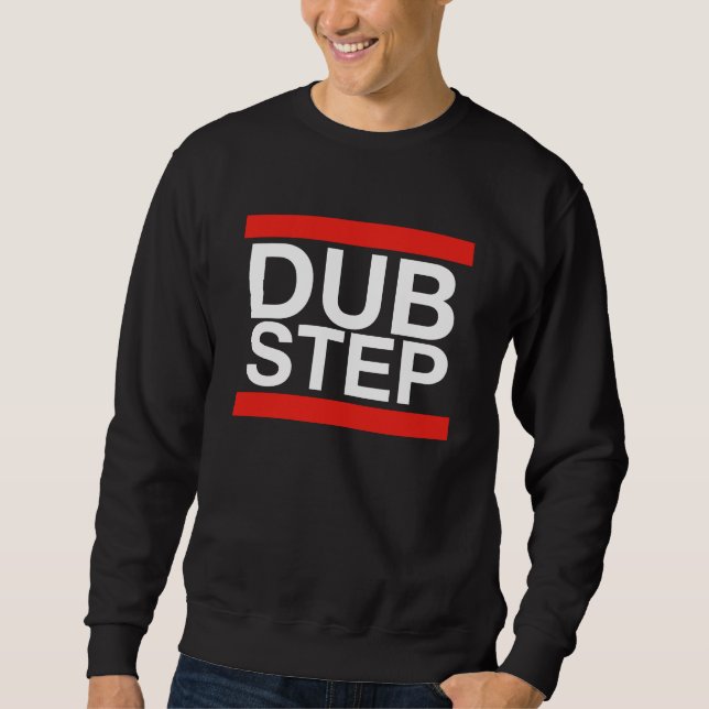Sudadera Camiseta de Dubstep (Anverso)
