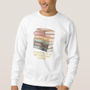 Sudadera Camiseta de Fanfiction Controversial Mejor que el