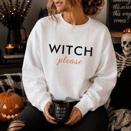 Sudadera Camiseta de Halloween Modern Witch Please – Tee de
