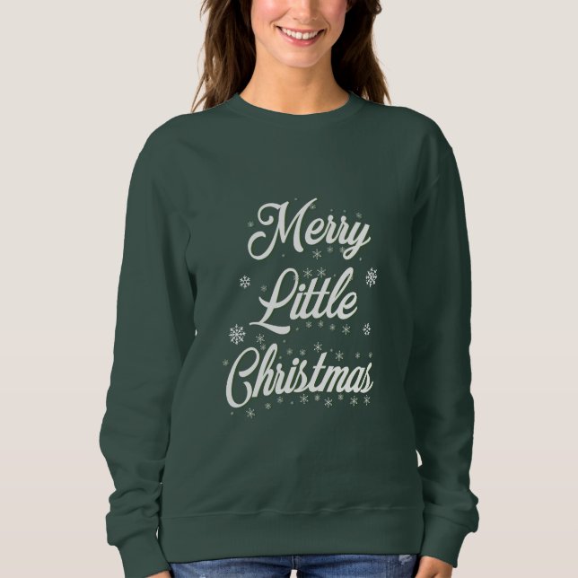 Sudadera Camiseta de Merry Little Navidades (Anverso)