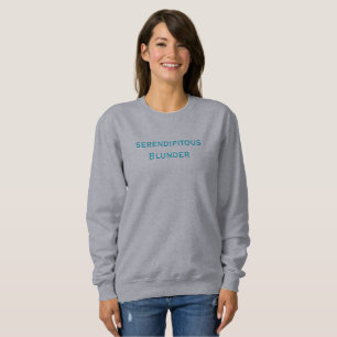 Sudadera Camiseta de metida de pata de Serendipia