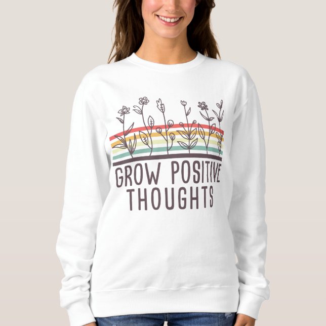 Sudadera Camiseta de pensamientos positivos (Anverso)