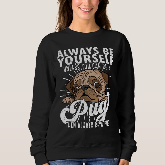 Sudadera Camiseta de perro Pug Pug Pug (Anverso)