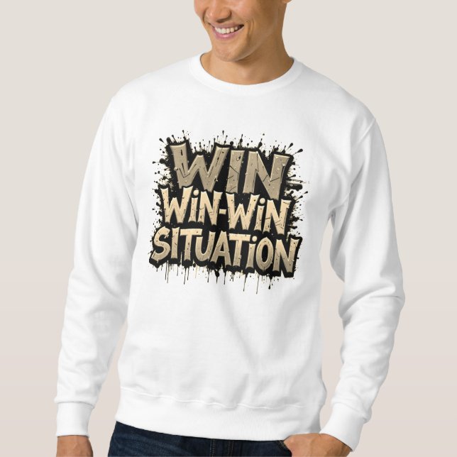 Sudadera Camiseta de situación de Win-Win (Anverso)