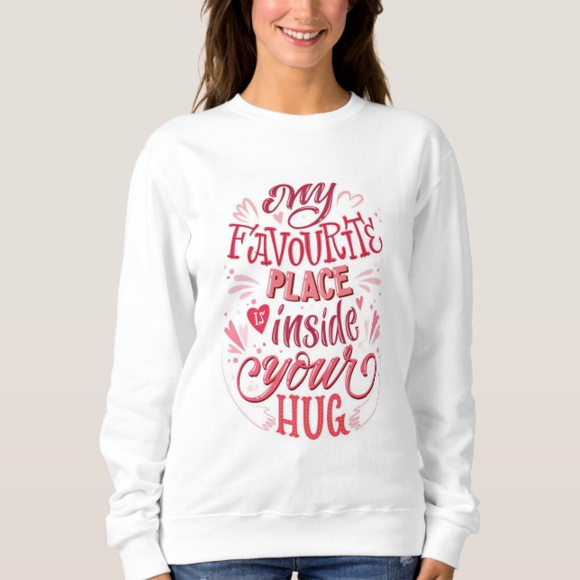 Sudadera camiseta de velantines day (Anverso)