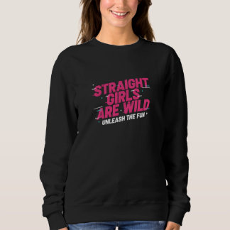 Sudadera Camiseta divertida con lema 'Las chicas heterosexu