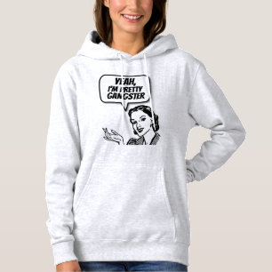 SUDADERA CAMISETA DIVERTIDA DE MUJER DE LA CASA "GANGSTER"