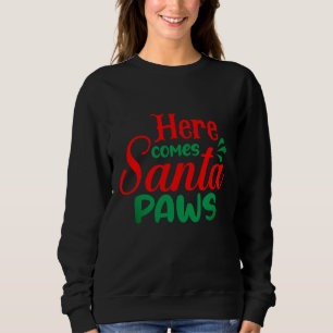 Sudadera Camiseta divertida de Santa Paws para Navidades an
