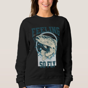 Sudadera Camiseta divertida para pescadores, SENTIRSE ASÍ