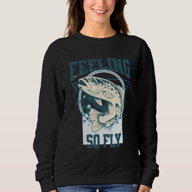 Sudadera Camiseta divertida para pescadores, SENTIRSE ASÍ (Anverso)