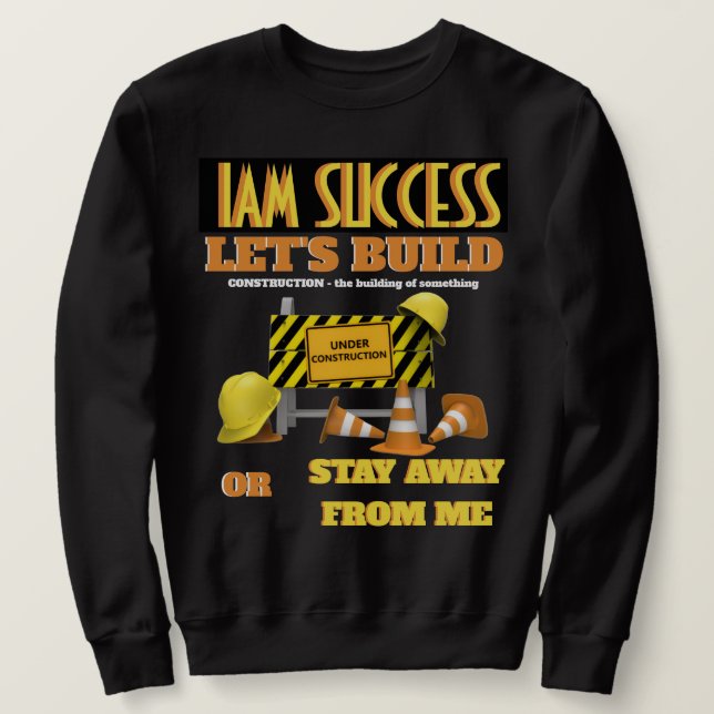 Sudadera Camiseta EN CONSTRUCCIÓN (Anverso del diseño)