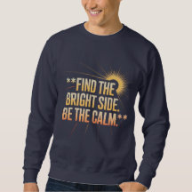 Camiseta 'ENCUENTRA EL LADO BRILLANTE SÉ LA CALMA'