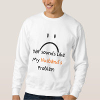 Camiseta Esa es la problema de mi esposo.
