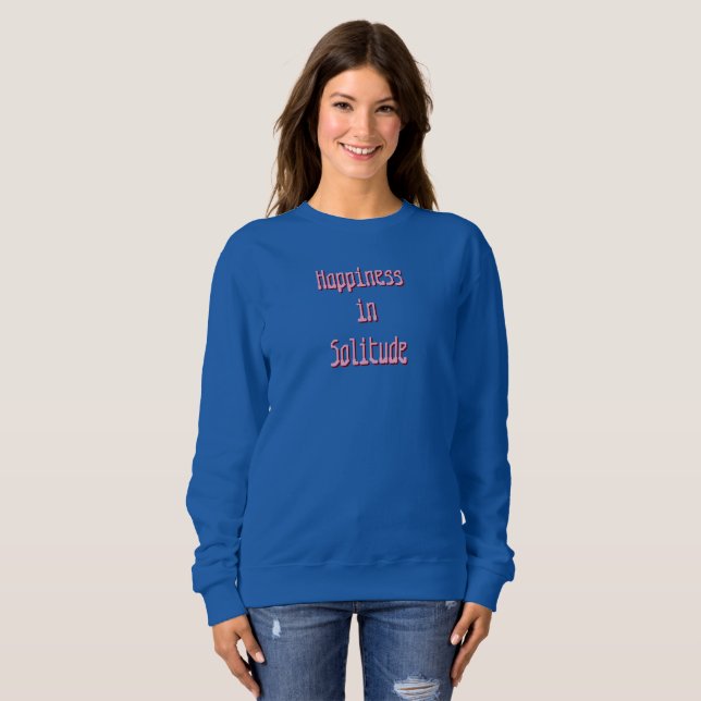 Sudadera Camiseta Felicidad en Soledad (Anverso completo)