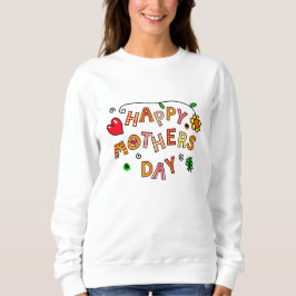 Sudadera Camiseta feliz del día de la madre