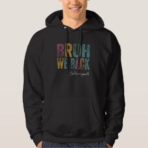 Sudadera Camiseta Feliz Primer Día De Escuela Bruh Volvemos