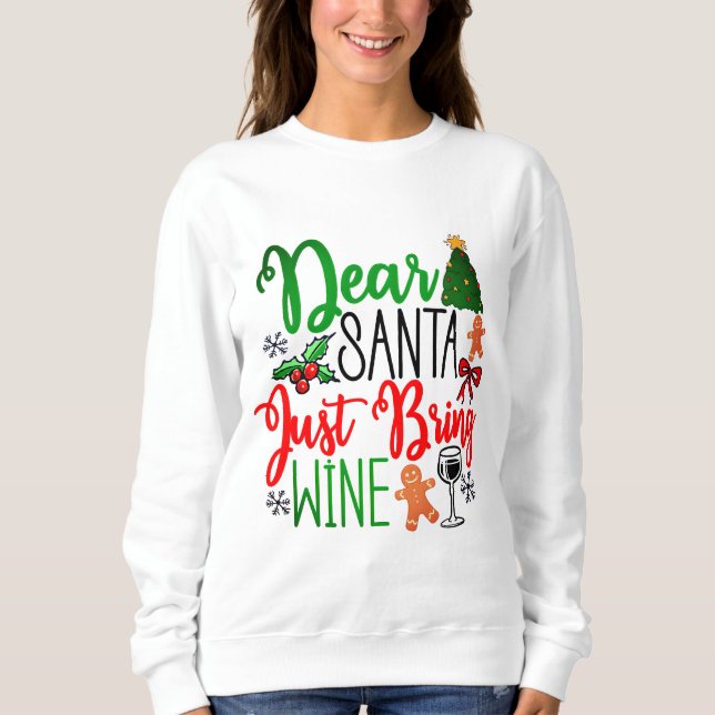 Sudadera Camiseta festiva pidiendo vino a Santa Claus (Anverso)