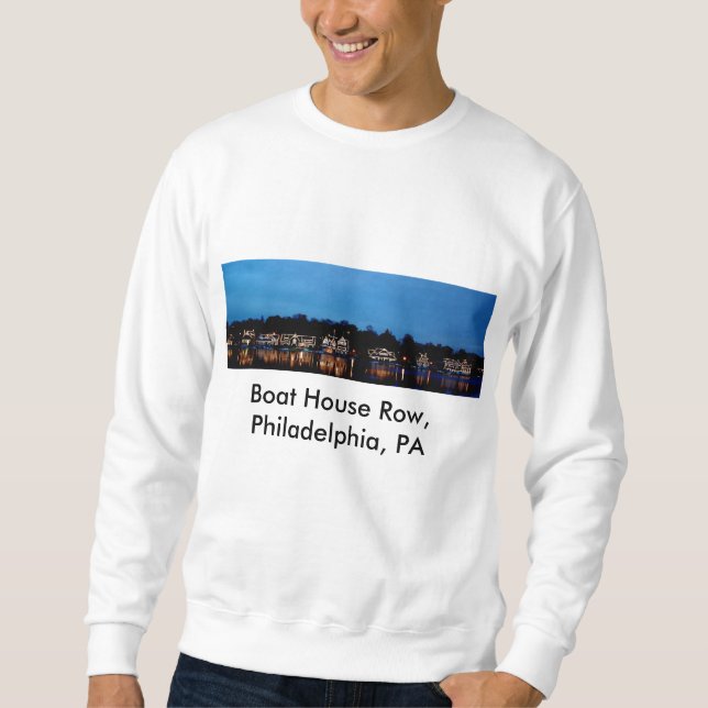 Sudadera Camiseta… Fila de la casa barco, Philadelphia, PA (Anverso)