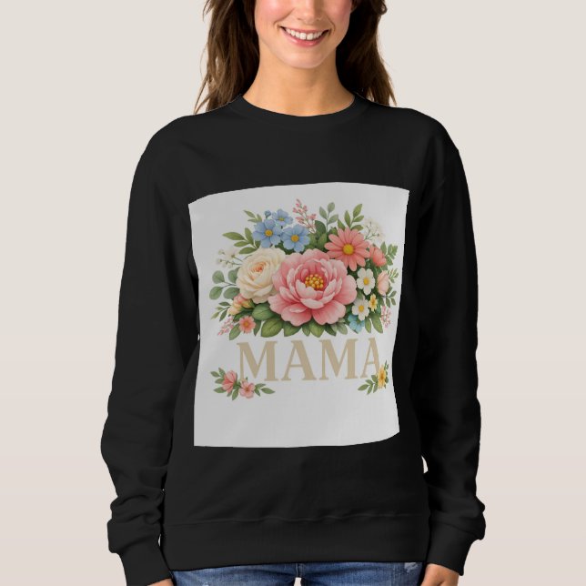 Sudadera Camiseta Floral Mama (Anverso)