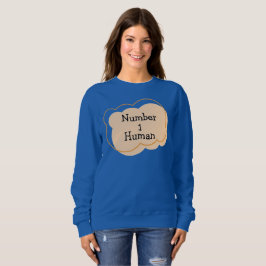 Sudadera Camiseta humana número 1