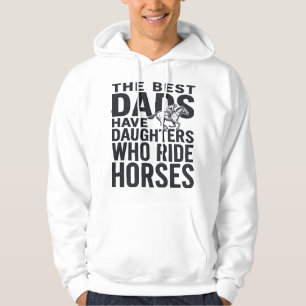 Sudadera Camiseta Los Mejores Papás Tienen Hijas Que Montan