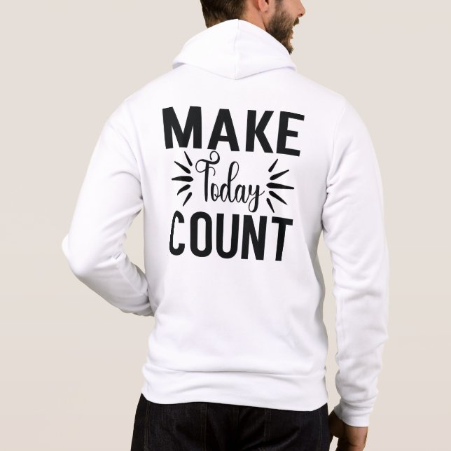 Sudadera Camiseta Make Today Count-68543 (Reverso)